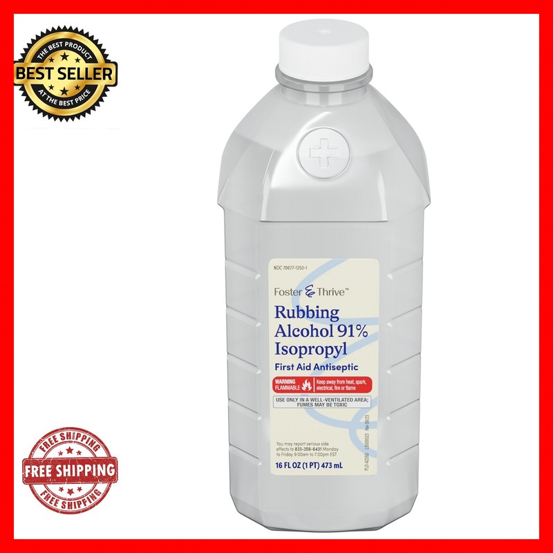 Rubbing Alcohol 91% Isopropyl First Aid Antiseptic Foster & Thrive16 oz